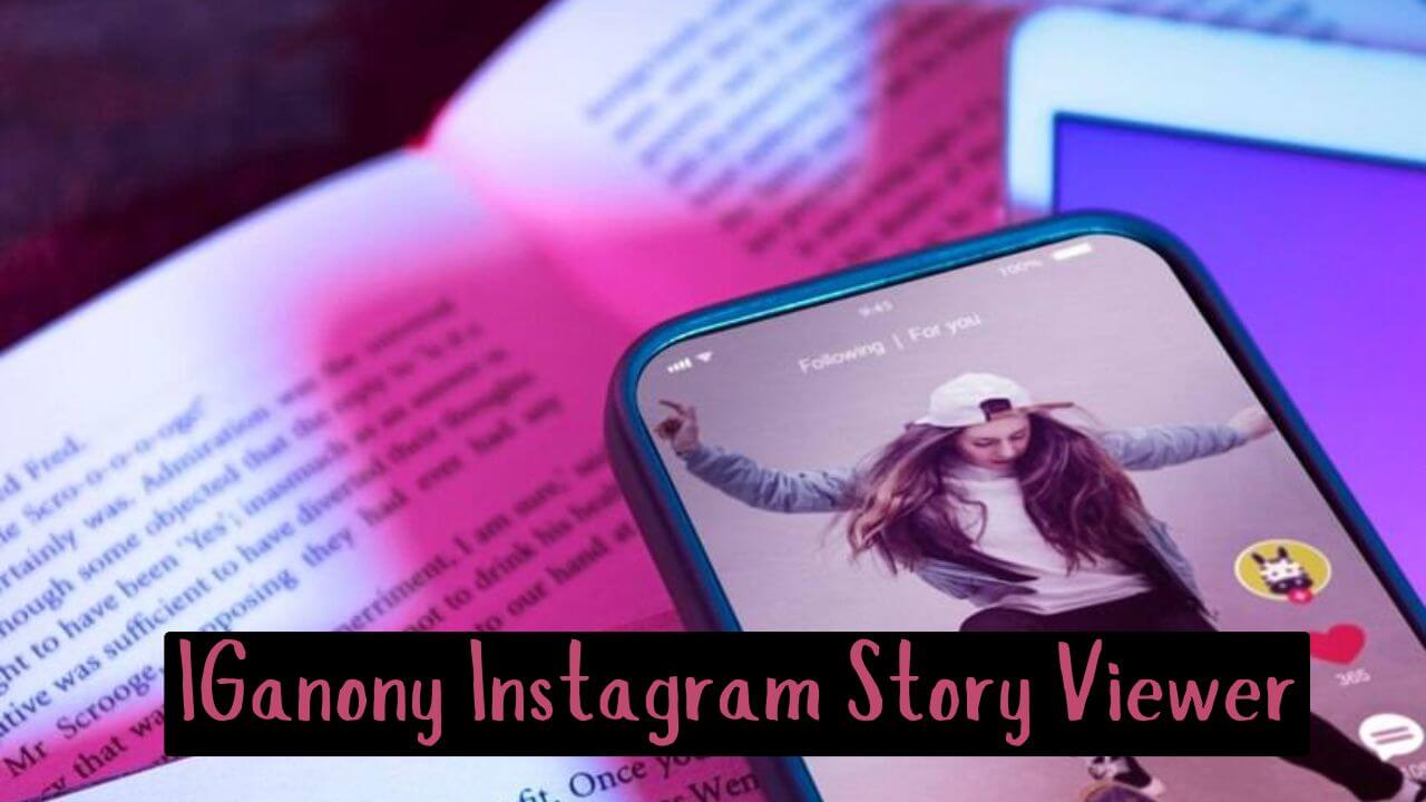 iGanony  – Anonymous Instagram Story Viewer